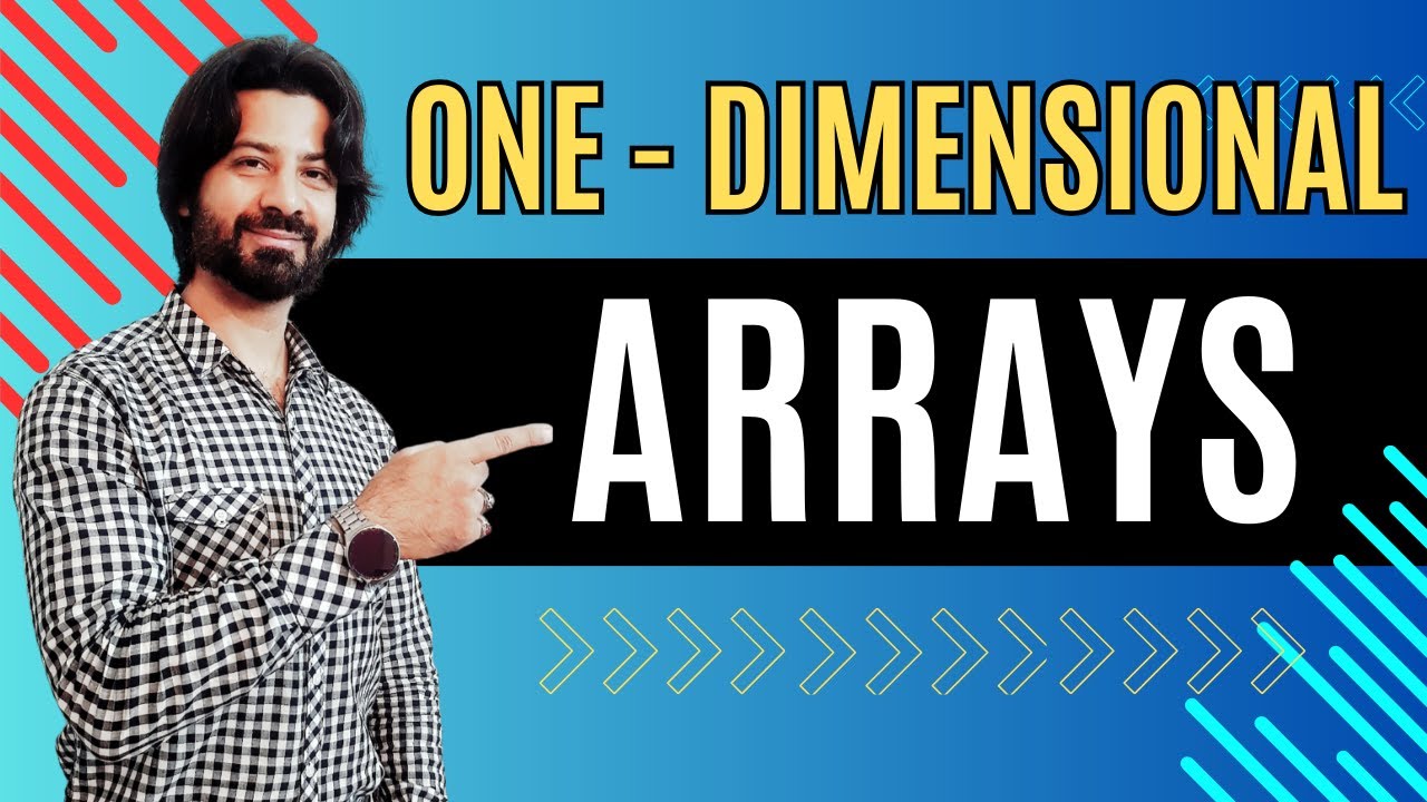 1D ARRAYS (One Dimensional ARRAY (Part 1)) with Sir Majid Tahir - YouTube