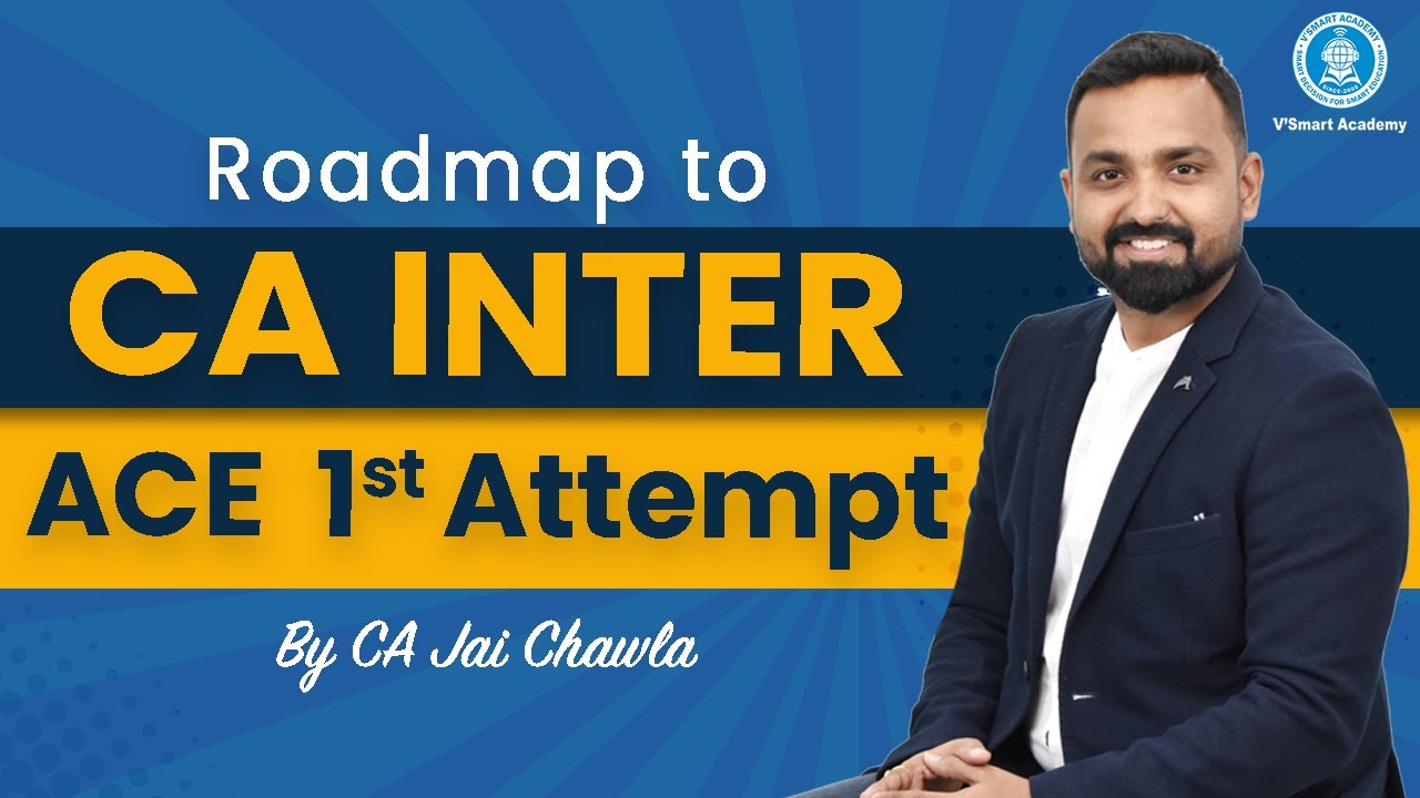 TARGET CA INTERMEDIATE | Roadmap to Clear in 1st Attempt | CA. Jai ...