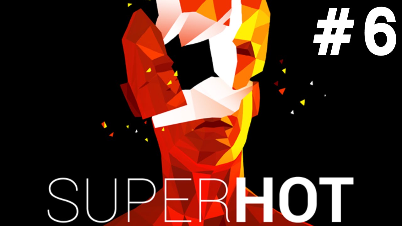 The SUPERHOT LP - Part 6: quit.exe [PC, 1080p, 60fps]