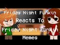 FNF react to FNF Memes || Gacha Club || Friday Night Funkin' || Flashing Lights || Part 3