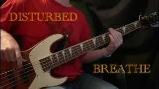 Breathe - Disturbed Bass Cover