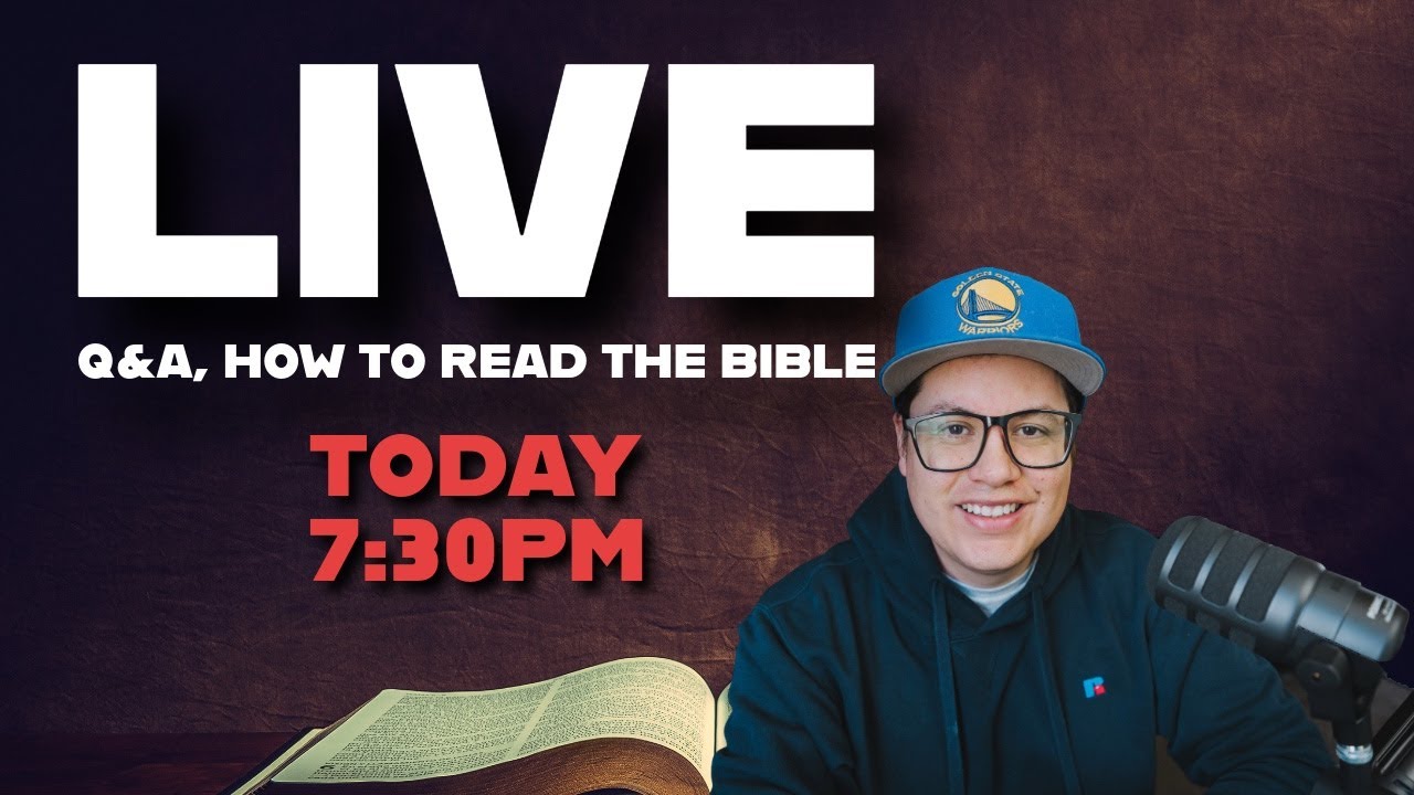 Live To Read LIVE: How to Read the Bible; Q&A - YouTube