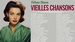 Les Plus Belles Chansons Françaises - Musique Francaise Année 70 80 90 2000 - Vieilles Chansons