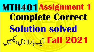 MTH401 Assignment 1 complete correct solution solved fall 2021