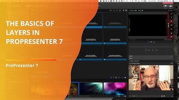 ProPresenter 7 Tutorial:  The Basics of Using Layers