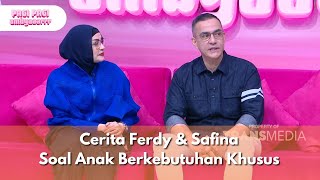 Cerita Ferdy & Safina Soal Anak Berkebutuhan Khusus - PAGI PAGI AMBYAR (24/9/25) P1