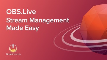 StreamElements OBS.Live - Twitch Stream Management Made Easy