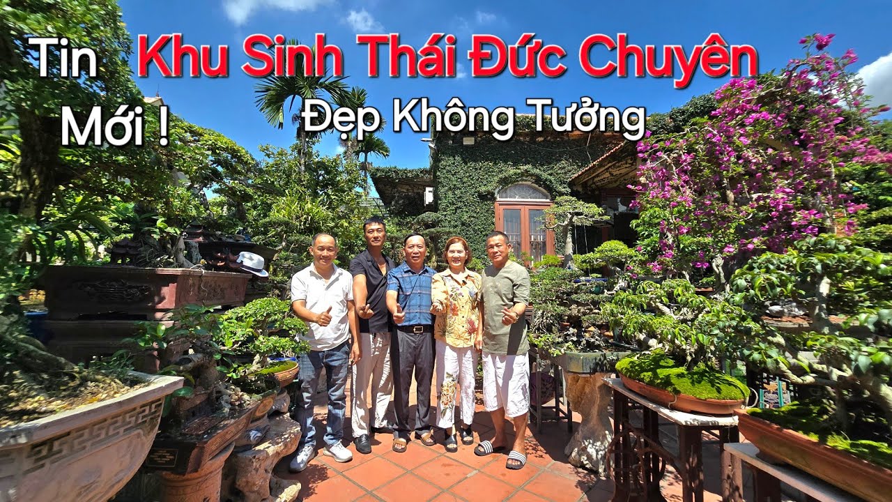Tin Mới ! LẦN ĐẦU khám phá tổng thể KHU SINH THÁI TUYỆT ĐẸP * ĐỨC CHUYÊN - Mạo Khê - QN .
