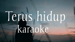 terus hidup Aina Abdul karaoke backing vocal