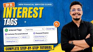 How to Setup Interest Tags in Salesforce FSC | Full Guide | EP 11
