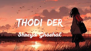 Thodi Der Sad Song