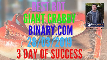 NEW BEST BOT IN BINARY.COM  2019 GIANT CRABY