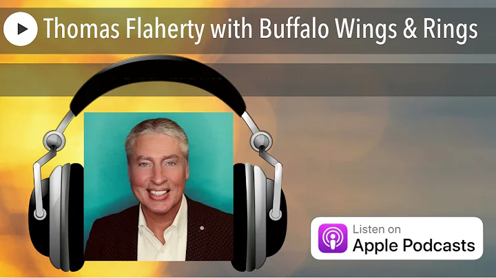 Thomas Flaherty with Buffalo Wings & Rings