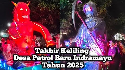 Festival Takbir keliling Desa Patrol Baru Indramayu tahun 1446 H / 2025 M