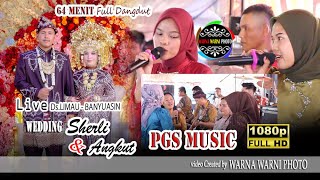 FULL DANGDUT 64 Menit feat || PGS MUSIC || WARNAWARNI || Wd'Sherli&Angkut || Ds.LIMAU, 20 Juli 2025
