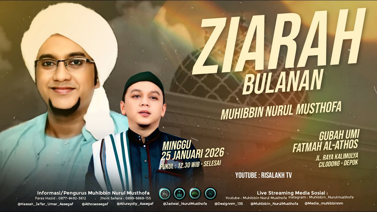 🔴 LIVE | Ziarah bulanan | Masjid Nurul Musthofa Center | Minggu, 25 Januari 2026