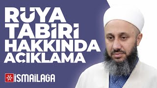 Rüya Tabiri Hakkında Açıklama  Fatih Kalender Hoca Efendi @ismailaganet