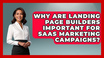Why Are Landing Page Builders Important for SaaS Marketing Campaigns? | Saas Marketing Wizards News