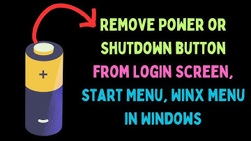 How to Remove Power or Shutdown Button From Login Screen, Start Menu, and WinX Menu in Windows 11