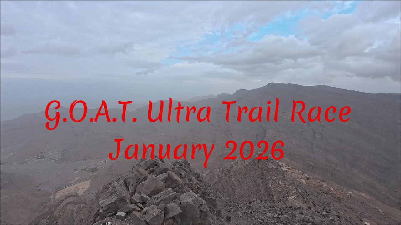 G.O.A.T. Ultra Trail Race - Ras Al Khaimah - January 2026