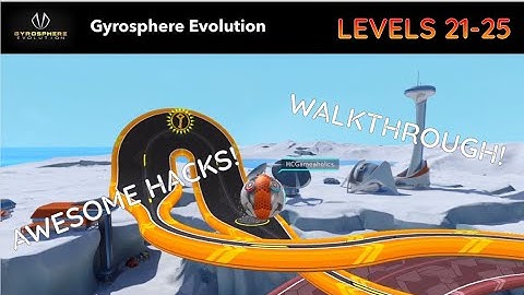 Gyrosphere Evolution Walkthrough | Levels 21-25