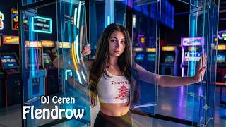 DJ Ceren - Flendrow (Club Mix)