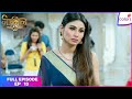 Naagin S2 | Full Episode Ep. 13 | Shivangi and the 'Naag' join forces | Colors TV