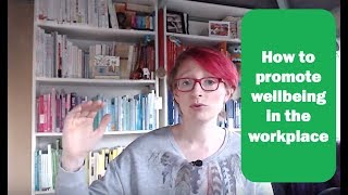 Workplace wellbeing - practical strategies for line managers
