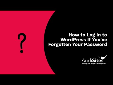 How to Log In to WordPress If You've Forgotten Your Password