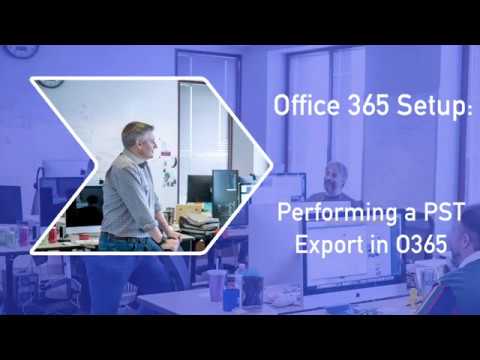 PST Export in Office 365