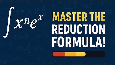 Reduction Formula -1 | #reductionformula