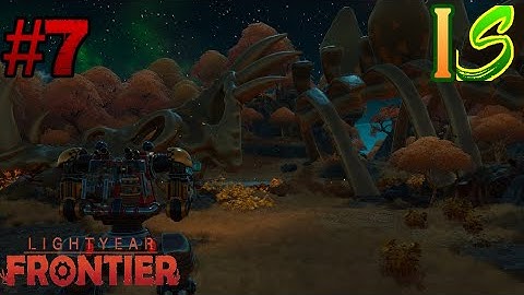 Lightyear Frontier Ep. 7: Expansion [Isak the Survivalist]