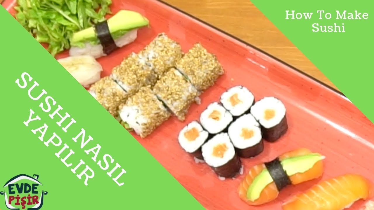 sushi susi nasil yapilir tarifi evdepisir youtube susi yemek tarifleri susi tarifleri