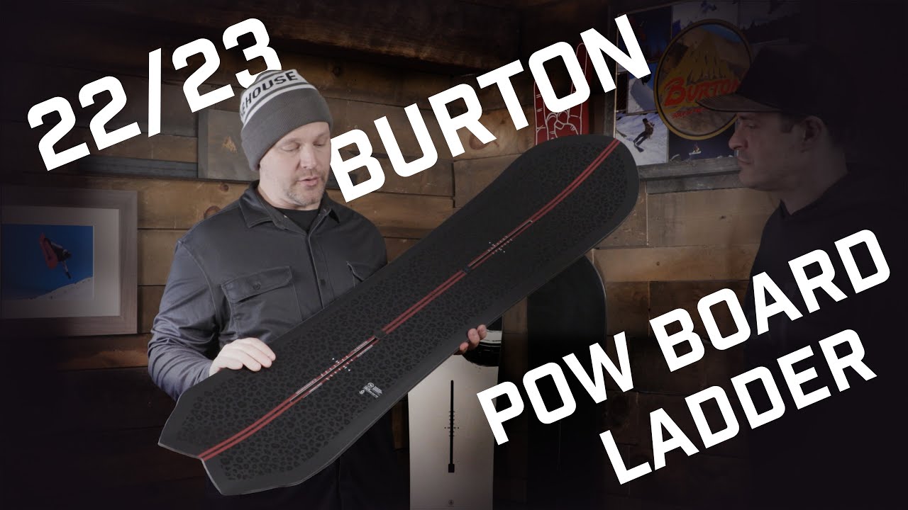 22/23 Burton Powder Boards Ladder YouTube