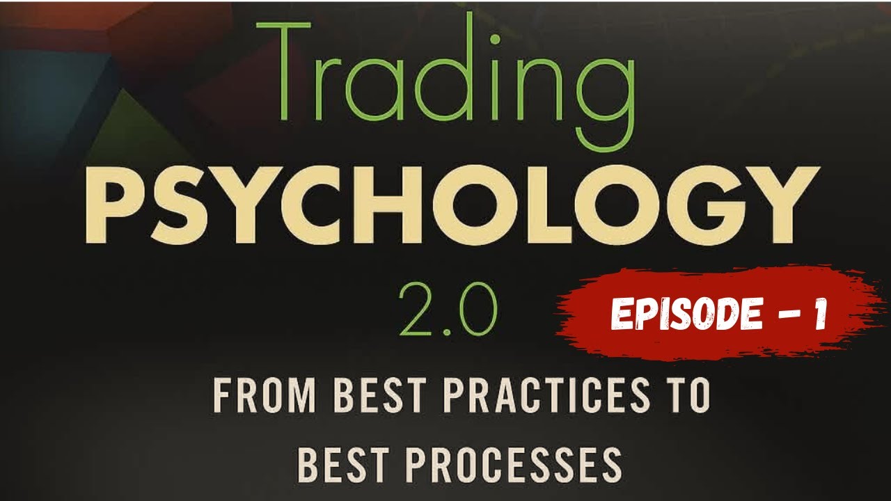 Trading Psychology 2.0- ပြောင်းလဲနေသော ဈေးကွက်အတွင်း လိုက်လျောညီထွေရှိခြင်း၏ စွမ်းအား