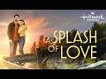 A Splash of Love | Hallmark Movies - Rhiannon Fish &amp; Benjamin Hollingsworth Mp3 Song