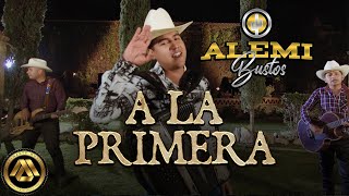 Alemi Bustos - A La Primera (Video Oficial)