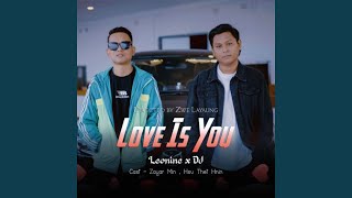 Love is you