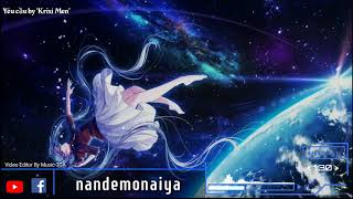 [Music] Nandemonaiya - Kamishiraishi Mone (Maxone Remix) - || Yêu cầu bởi "Krixi Men" ||