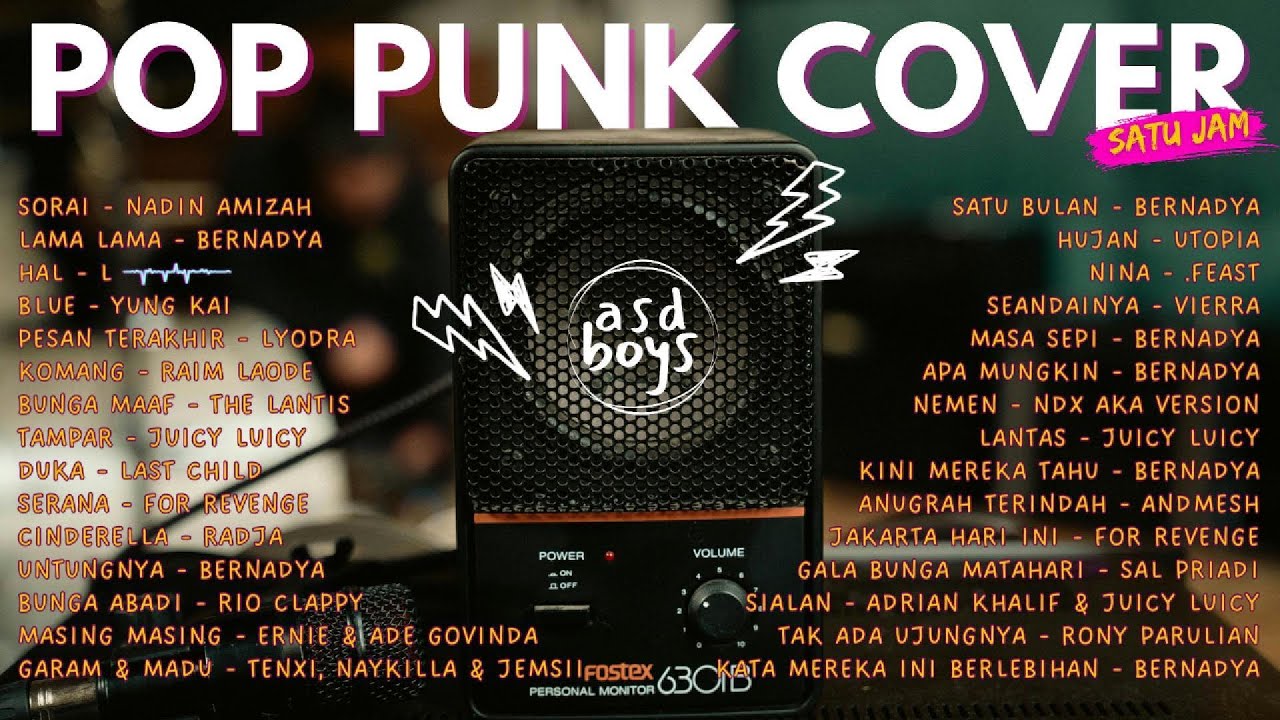 KUMPULAN LAGU HITS POP PUNK INDONESIA TERBAIK (1 JAM) BY ASDBOYS