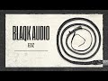 Blaqk Audio - EDZ (Official Audio)