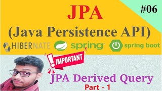 Spring Boot Data JPA Derived Query Part - 1 | #6