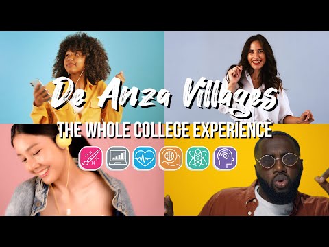 De Anza Villages: The Whole College Experience