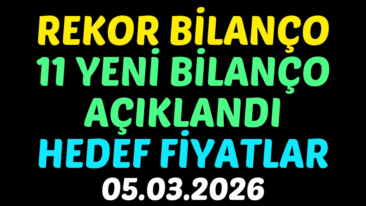 REKOR BİLANÇO ,11 YENİ BİLANÇO AÇIKLANDI, HEDEF FİYATLAR #borsa