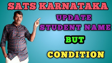 UPDATE STUDENT & PARENTS NAME IN SATS  BUT ONE CONDITION