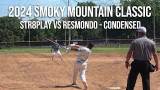 Str8play vs Resmondo - 2024 Smoky Mountain Classic Condensed Game