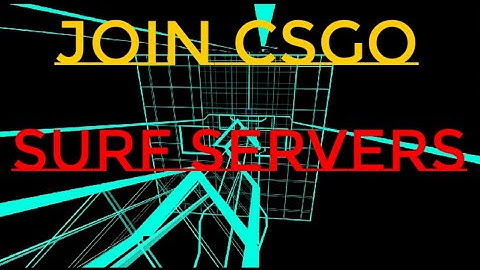 HOW TO JOIN CSGO SURF SERVERS|VERY EASY|LATEST METHOD-2020