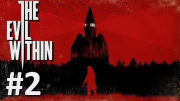 The Evil Within #2 - Chapter 4 & 5