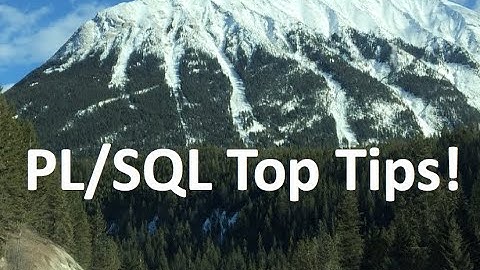 Top PL/SQL Tips In Just One Hour