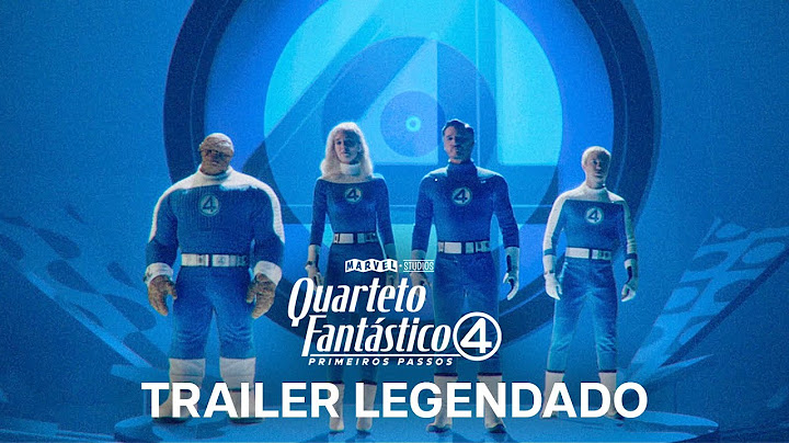 Quarteto Fantástico: Primeiros Passos | Trailer Oficial 3 Legendado